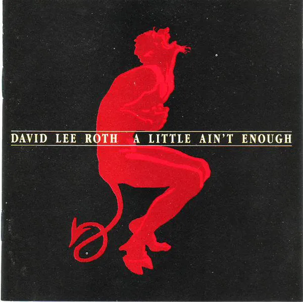 David Lee Roth - A Little Ain't Enough (CD, Album) (NM or M-)