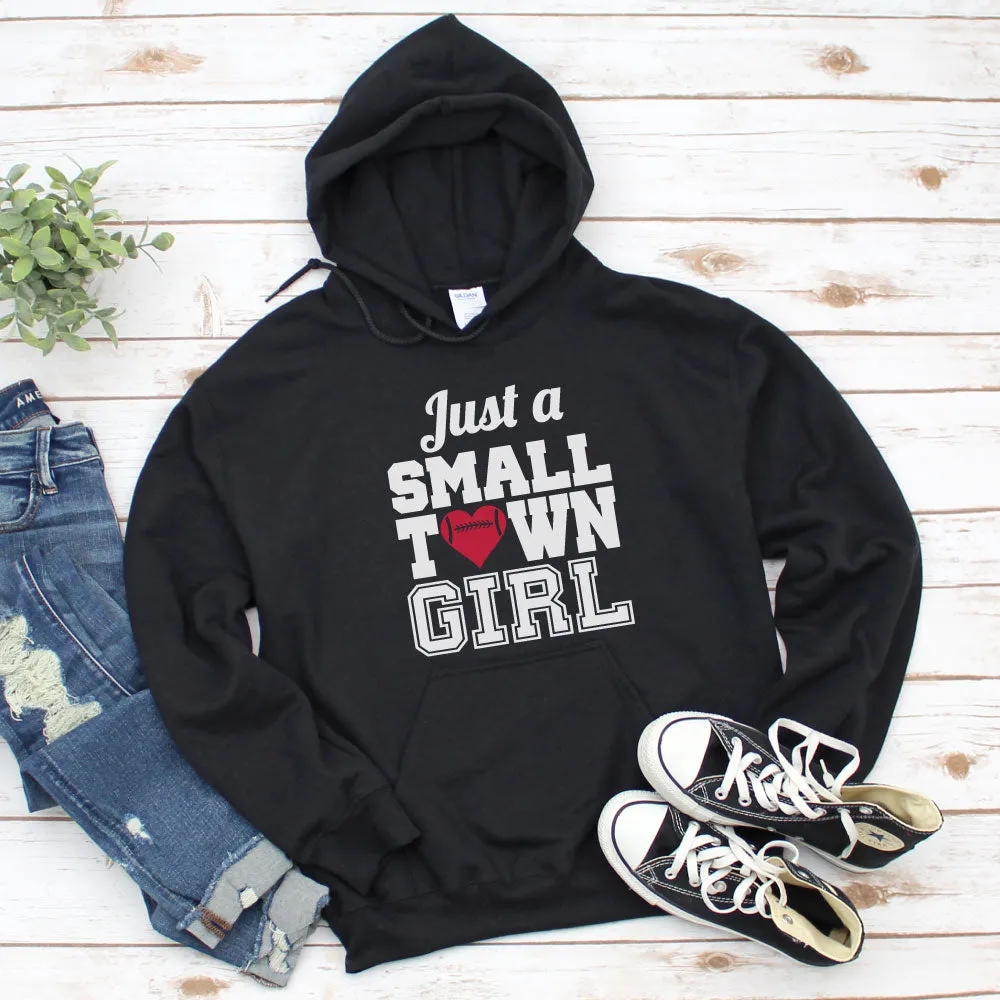 Just a Small Town Girl Football Black Hoodie Sweatshirt